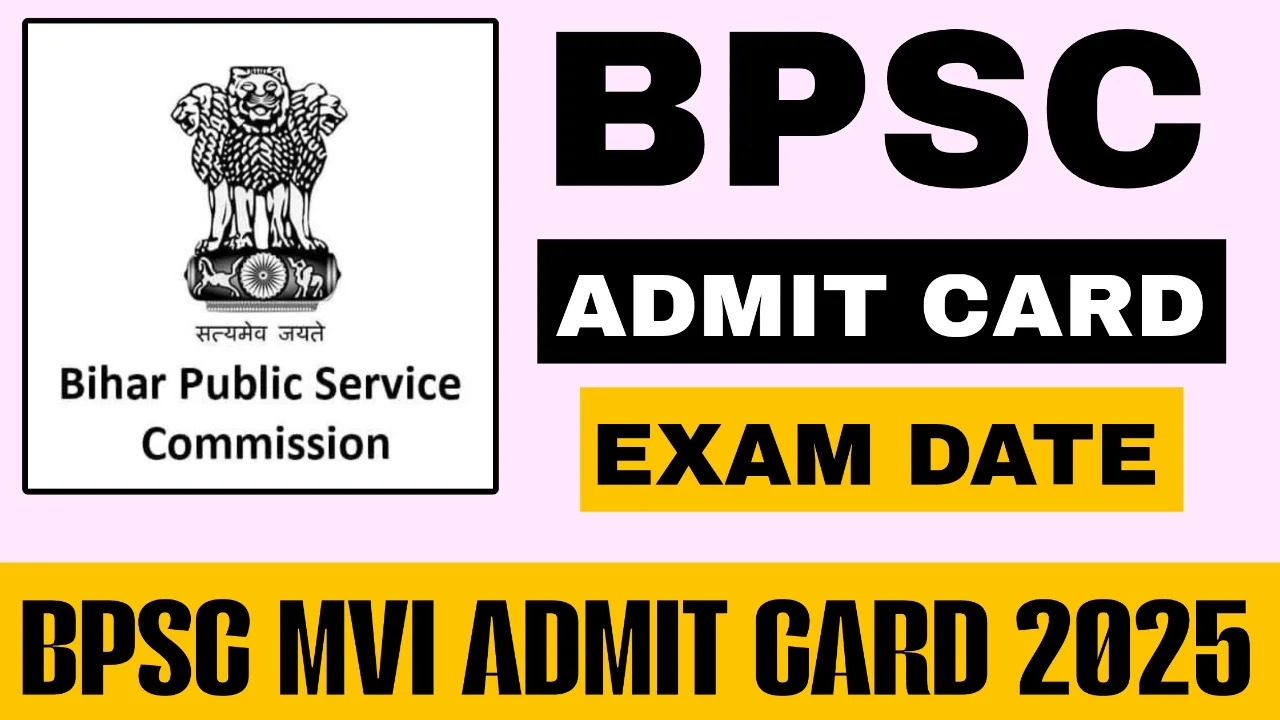 BPSC MVI Admit Card 2025